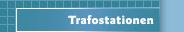 Trafostationen